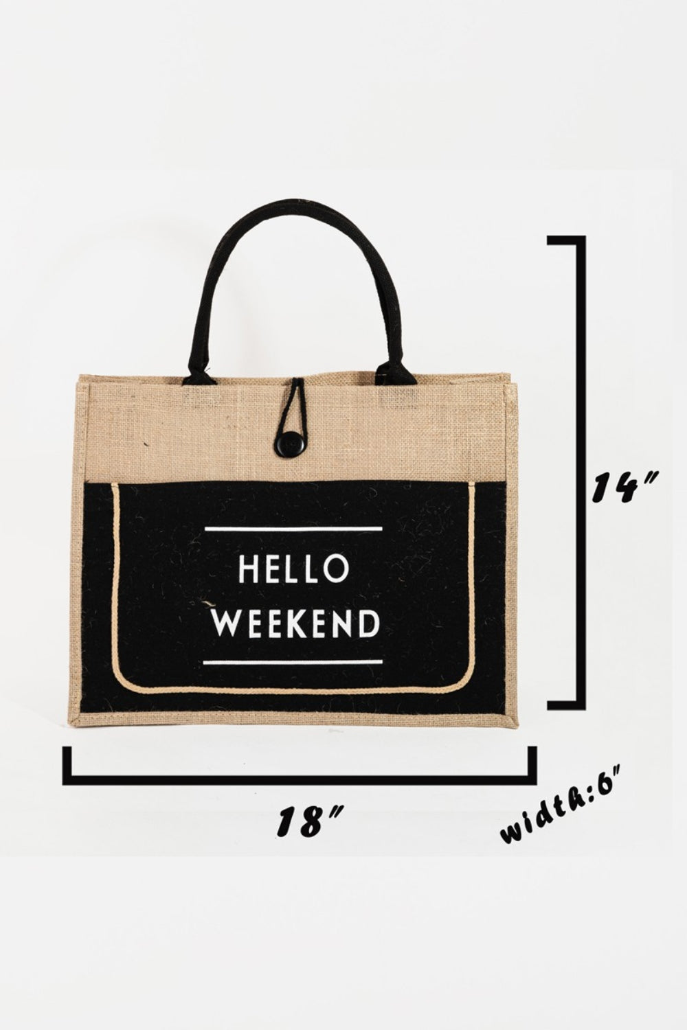 Fame Hello Weekend Burlap Tote Bag - FunkyPeacockStore (Store description)